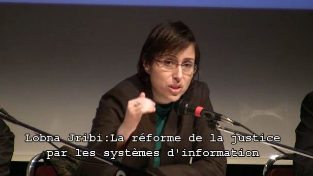 Lobna Jeribi députée Ettakatol: La réforme de la justice par les systémes d’information
